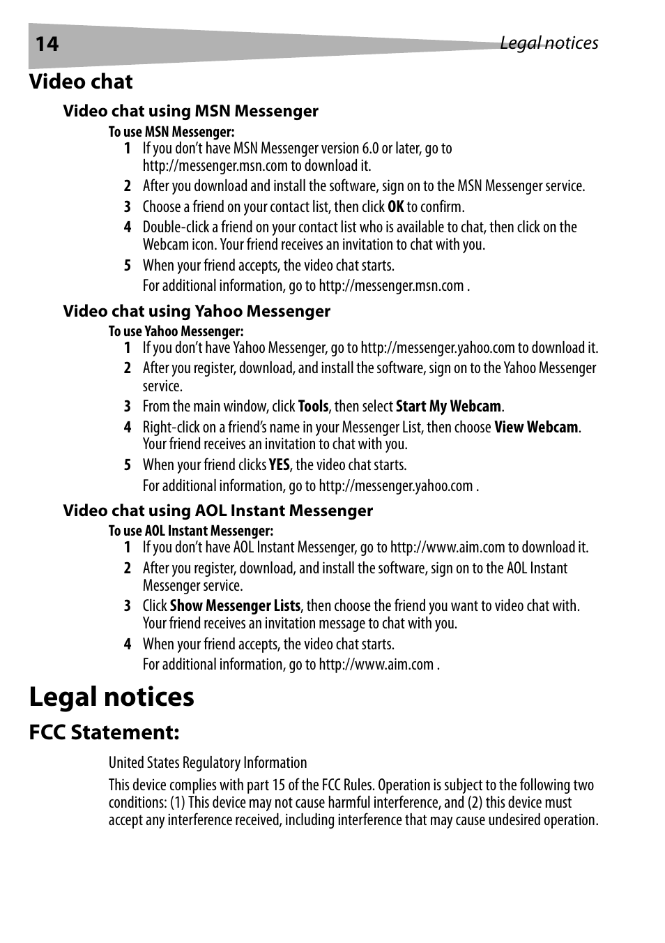 Video chat, Video chat using msn messenger, To use msn messenger | Video chat using yahoo messenger, To use yahoo messenger, Video chat using aol instant messenger, To use aol instant messenger, Legal notices, Fcc statement | Dynex DX-DTCAM User Manual | Page 14 / 44