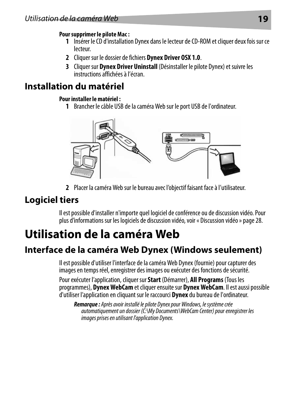 Pour supprimer le pilote mac, Installation du matériel, Pour installer le matériel | Logiciel tiers, Utilisation de la caméra web | Dynex DX-DTCAM User Manual | Page 19 / 44