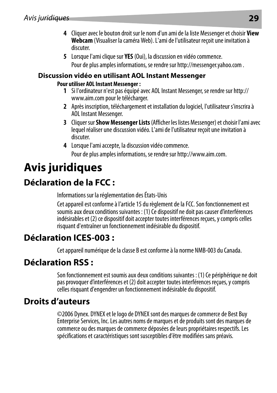 Pour utiliser aol instant messenger, Avis juridiques, Déclaration de la fcc | Déclaration ices-003, Déclaration rss, Droits d’auteurs | Dynex DX-DTCAM User Manual | Page 29 / 44