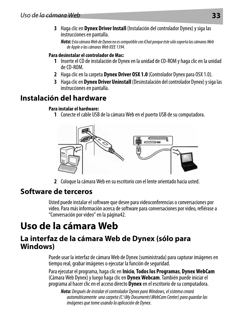 Para desinstalar el controlador de mac, Instalación del hardware, Para instalar el hardware | Software de terceros, Uso de la cámara web | Dynex DX-DTCAM User Manual | Page 33 / 44