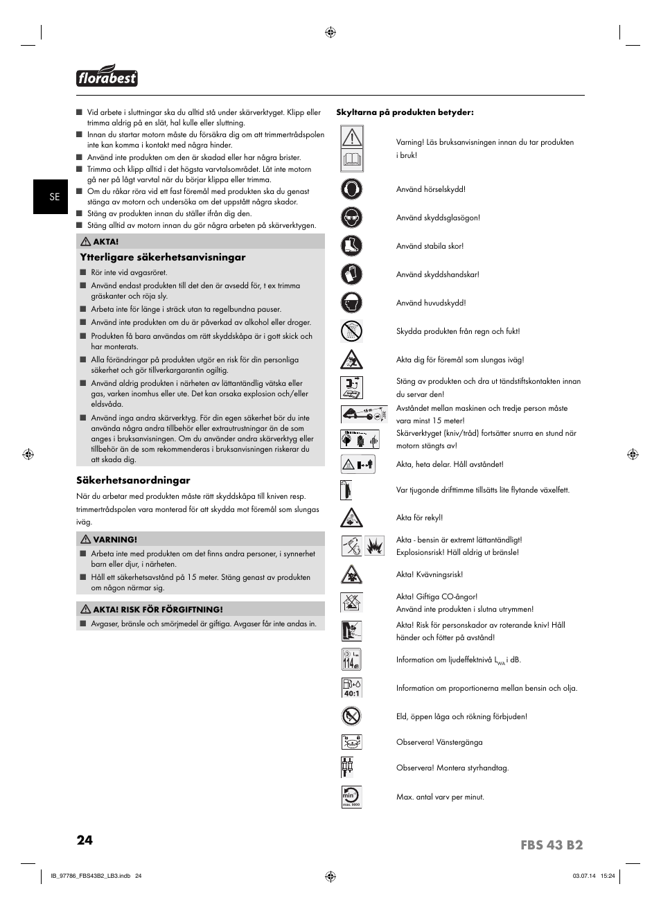Ytterligare säkerhetsanvisningar, Säkerhetsanordningar | Florabest FBS 43 B2 User Manual | Page 29 / 76