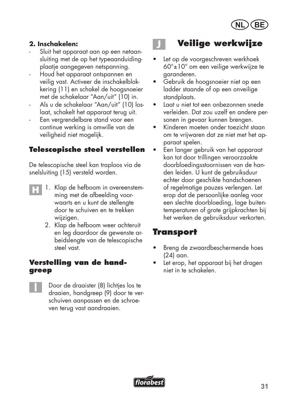 Veilige werkwijze, Transport, Be nl | Florabest FHE 550 B2 User Manual | Page 31 / 76