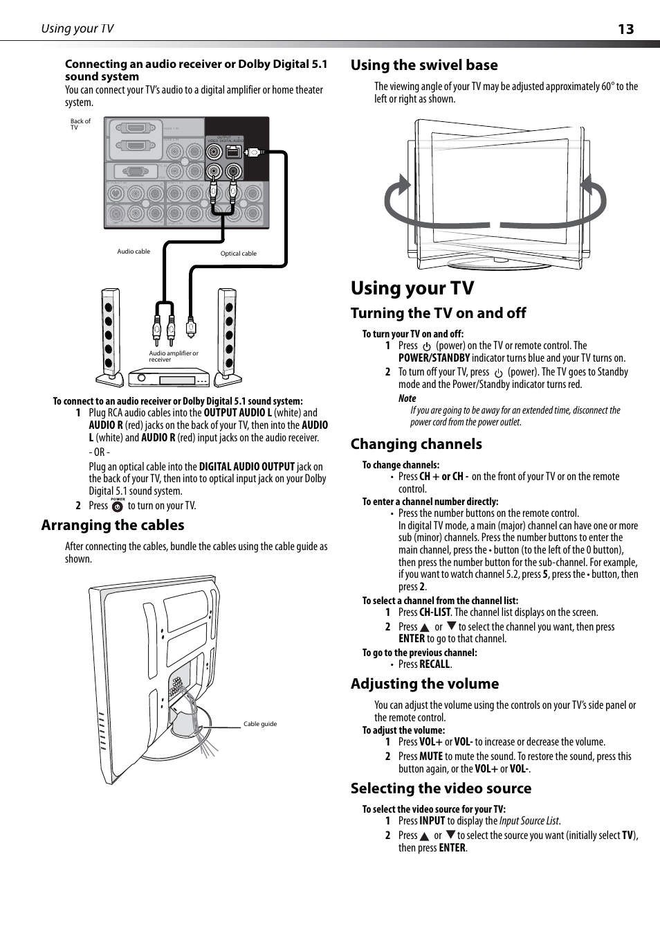 Arranging the cables, Using the swivel base, Using your tv | Turning the tv on and off, Changing channels, Adjusting the volume, Selecting the video source, Press recall | Dynex DX-PDP42-09 User Manual | Page 13 / 28