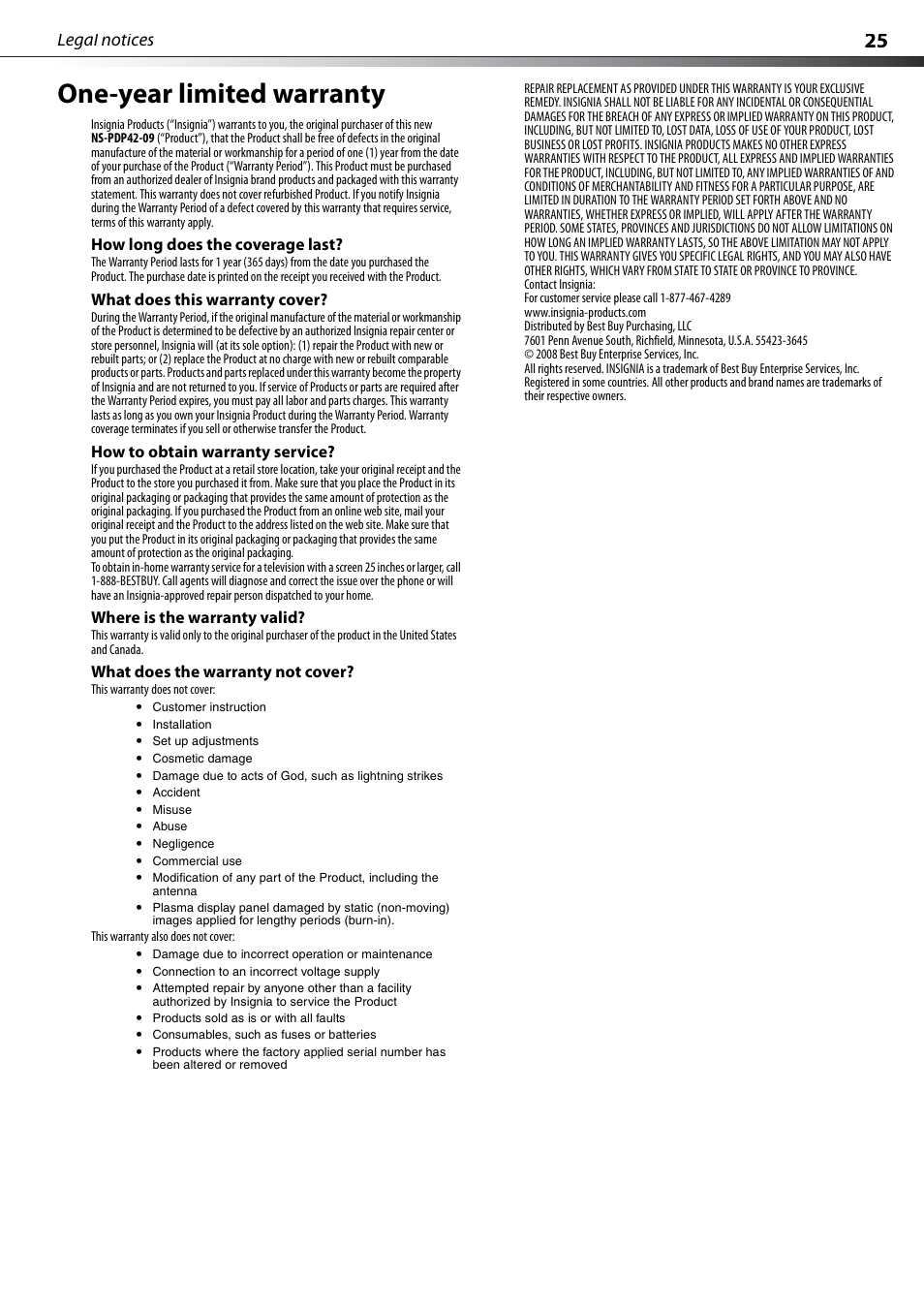 How long does the coverage last, What does this warranty cover, How to obtain warranty service | Where is the warranty valid, What does the warranty not cover, One-year limited warranty, Legal notices | Dynex DX-PDP42-09 User Manual | Page 25 / 28