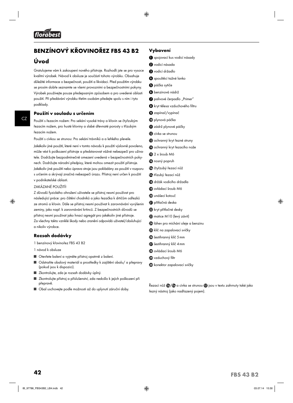 Benzínový křovinořez fbs 43 b2 úvod | Florabest FBS 43 B2 User Manual | Page 47 / 76