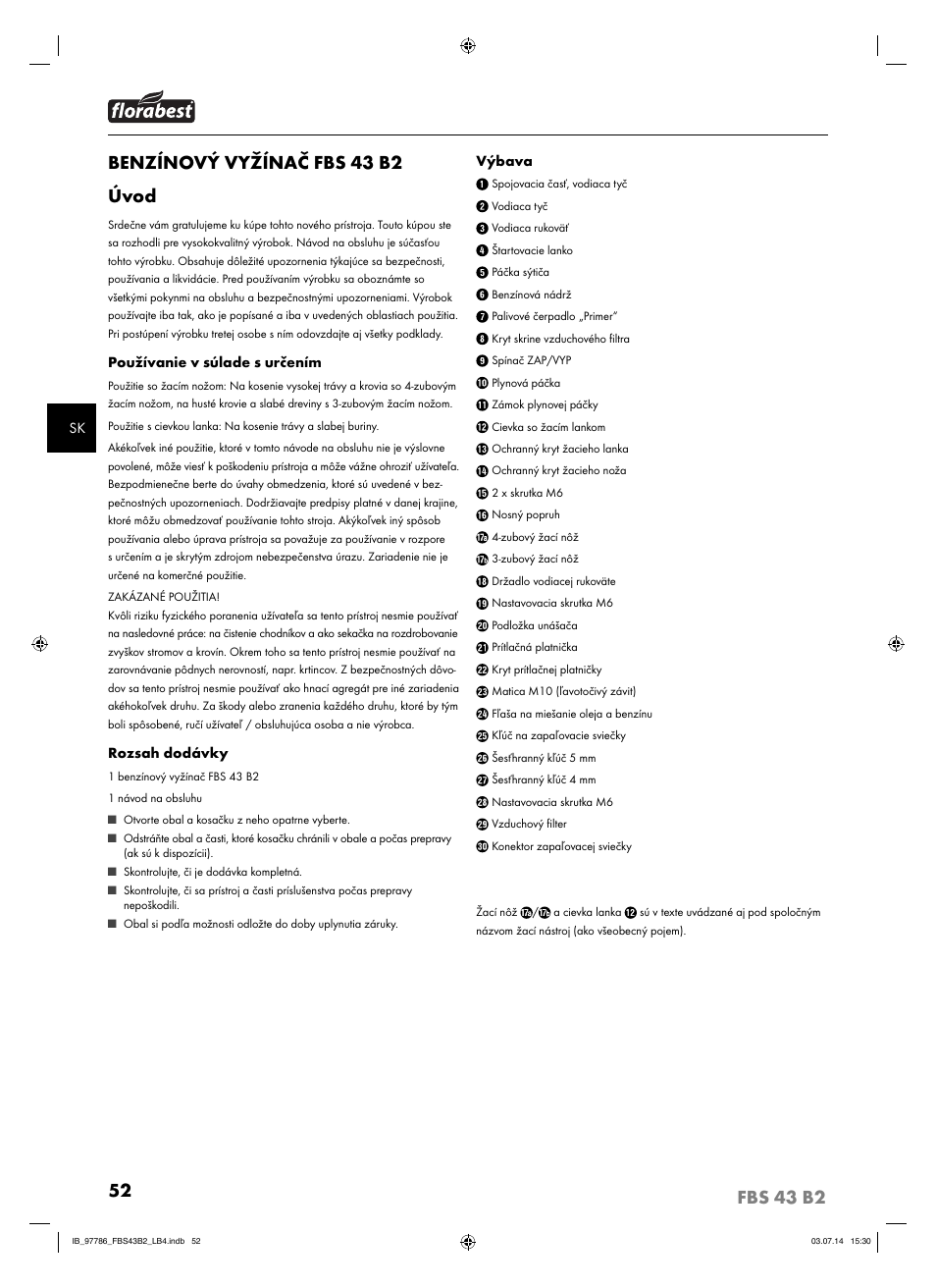 Benzínový vyžínač fbs 43 b2 úvod | Florabest FBS 43 B2 User Manual | Page 57 / 76