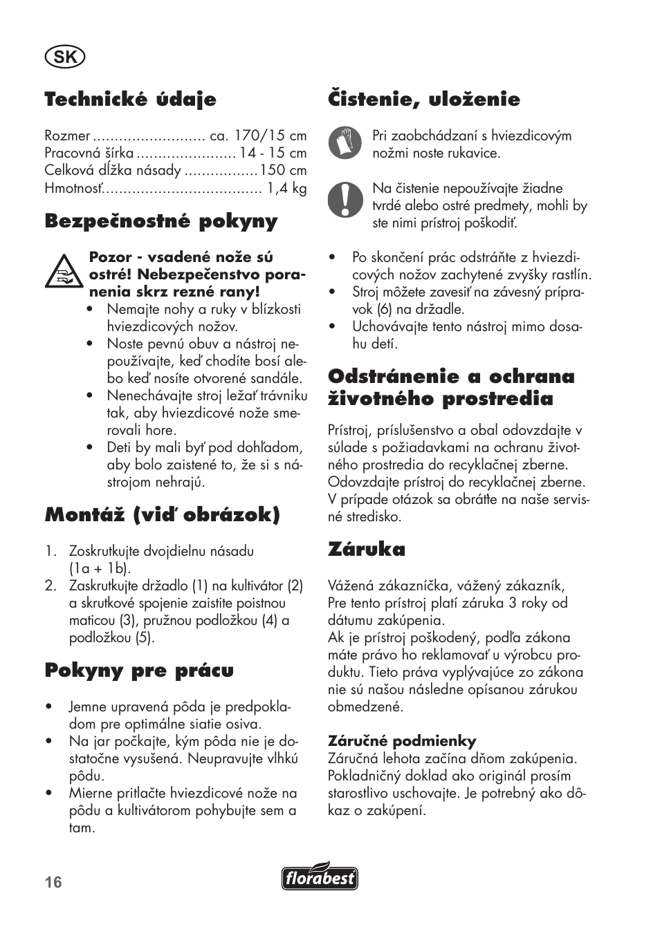 Technické údaje, Bezpečnostné pokyny, Montáž (viď obrázok) | Pokyny pre prácu, Čistenie, uloženie, Odstránenie a ochrana životného prostredia, Záruka | Florabest FHV 32 A1 User Manual | Page 16 / 24