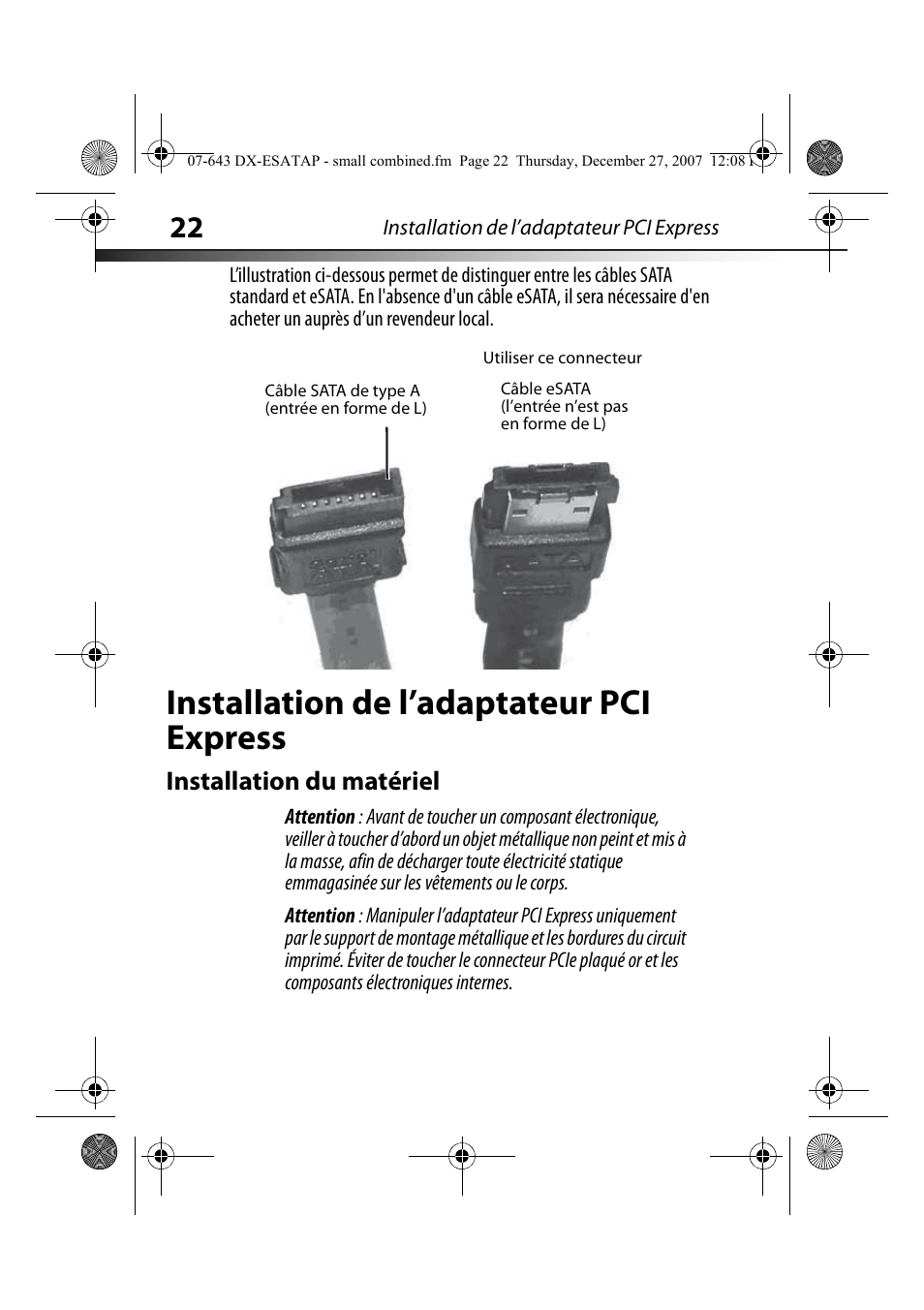 Installation de l’adaptateur pci express, Installation du matériel | Dynex DX-ESATAP User Manual | Page 22 / 52