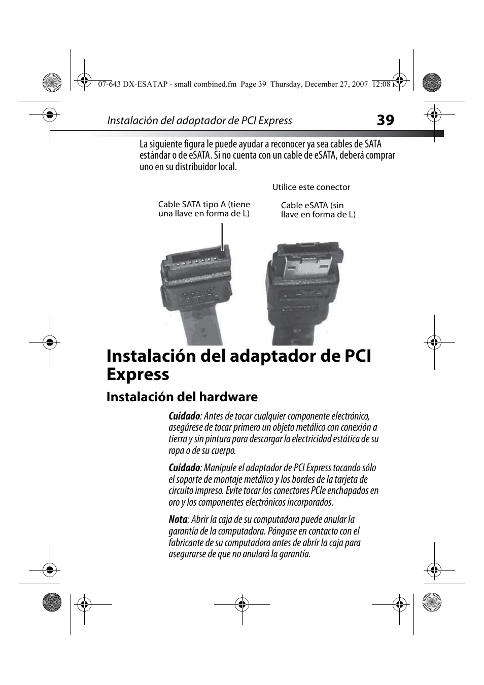 Instalación del adaptador de pci express, Instalación del hardware | Dynex DX-ESATAP User Manual | Page 39 / 52