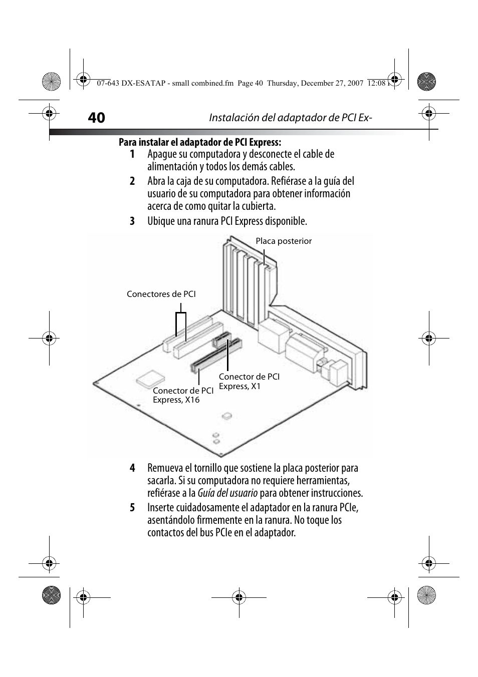 Para instalar el adaptador de pci express | Dynex DX-ESATAP User Manual | Page 40 / 52