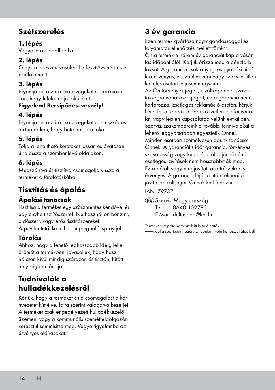 3 év garancia, Szétszerelés, Tisztítás és ápolás | Tudnivalók a hulladékkezelésről | Florabest PA-1577 User Manual | Page 14 / 30
