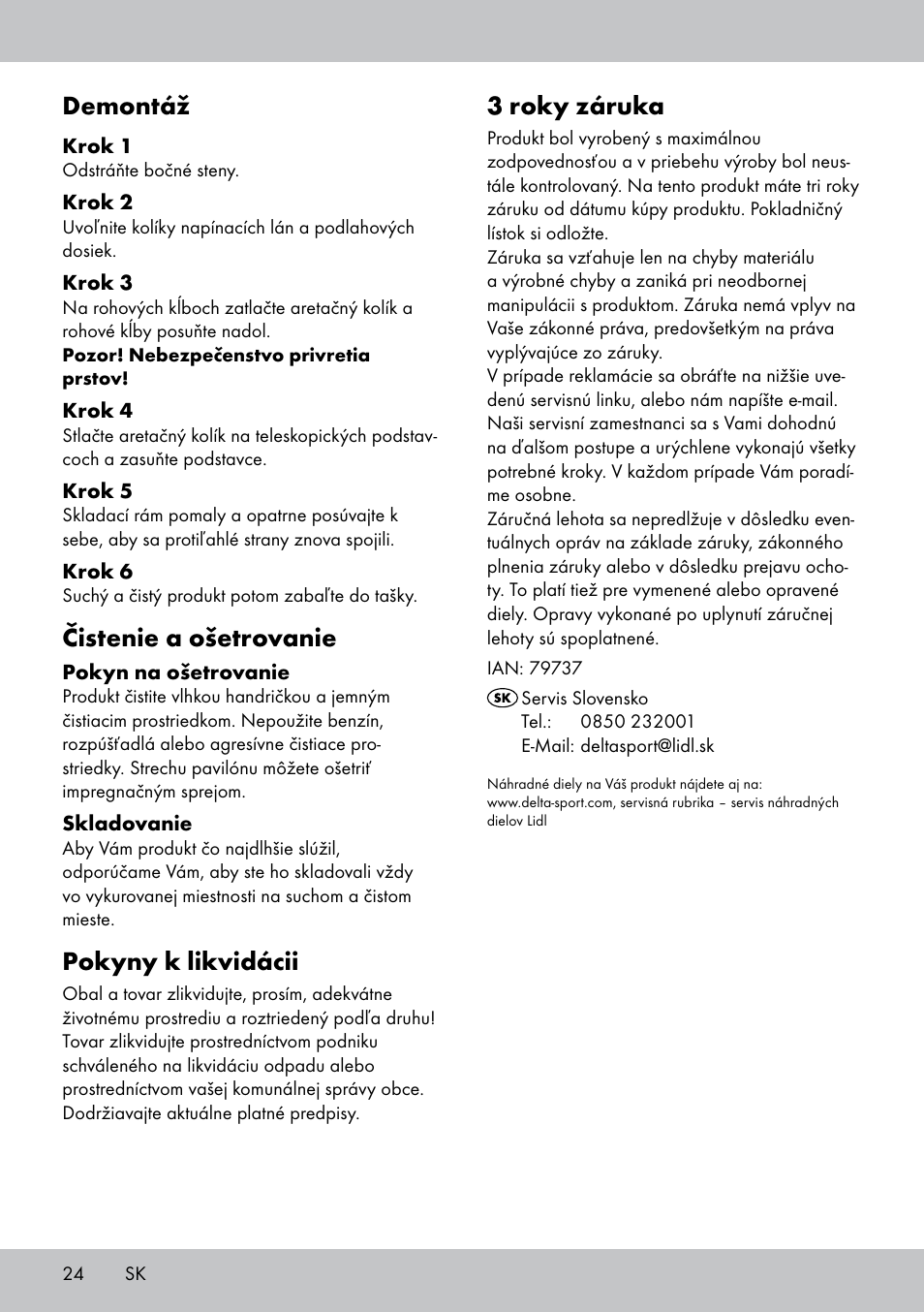 3 roky záruka, Demontáž, Čistenie a ošetrovanie | Pokyny k likvidácii | Florabest PA-1577 User Manual | Page 24 / 30