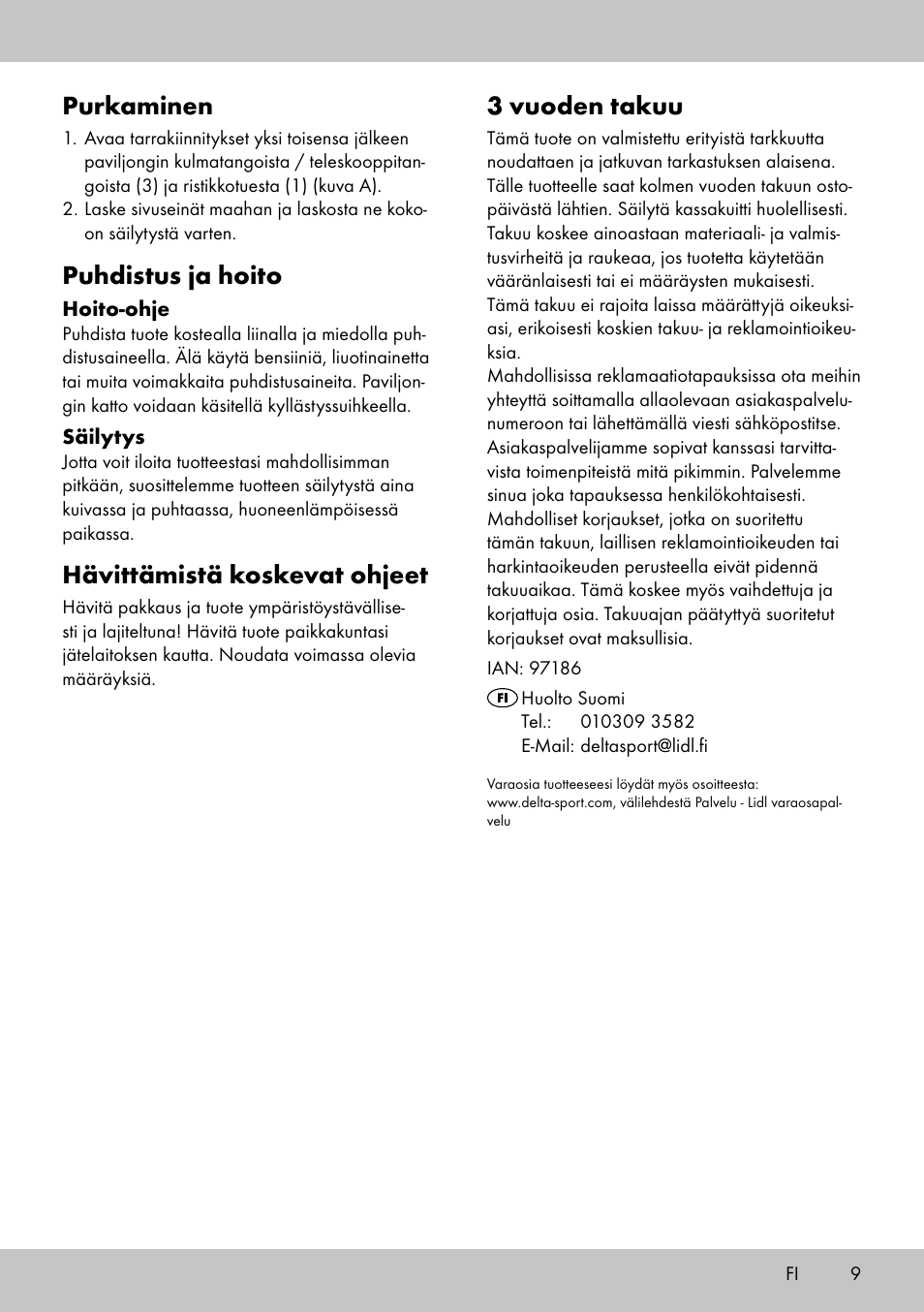 Purkaminen, Puhdistus ja hoito, Hävittämistä koskevat ohjeet | 3 vuoden takuu | Florabest SP-1799 User Manual | Page 9 / 20