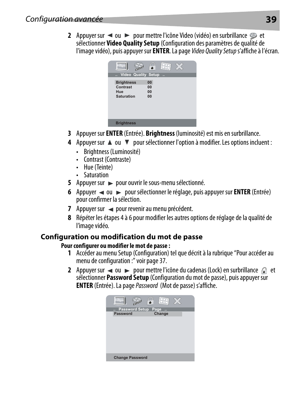 Configuration ou modification du mot de passe, Pour configurer ou modifier le mot de passe, Configuration avancée | Dynex DX-PDVD7 User Manual | Page 39 / 82