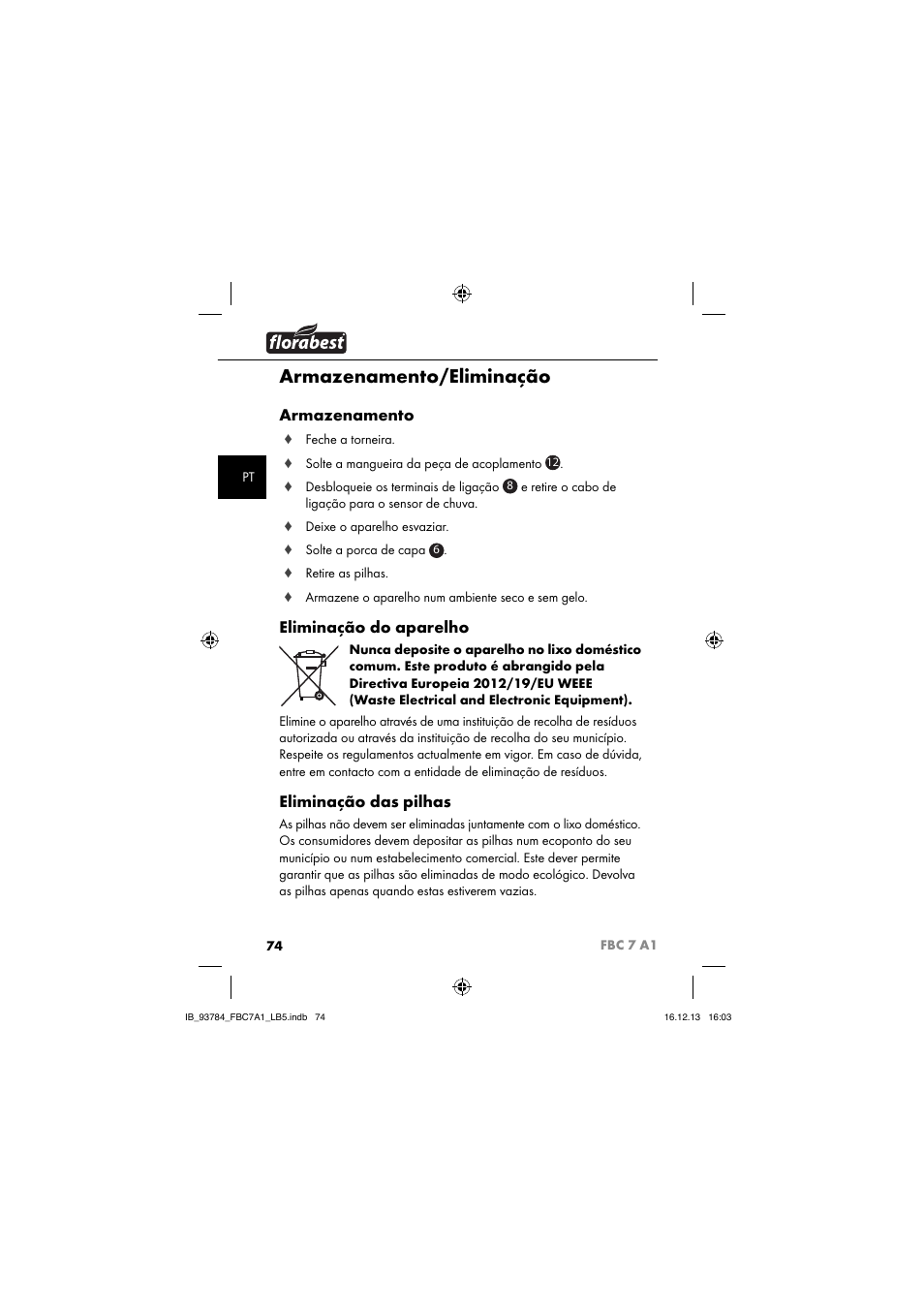 Armazenamento/eliminação, Armazenamento, Eliminação do aparelho | Eliminação das pilhas | Florabest FBC 7 A1 User Manual | Page 77 / 133