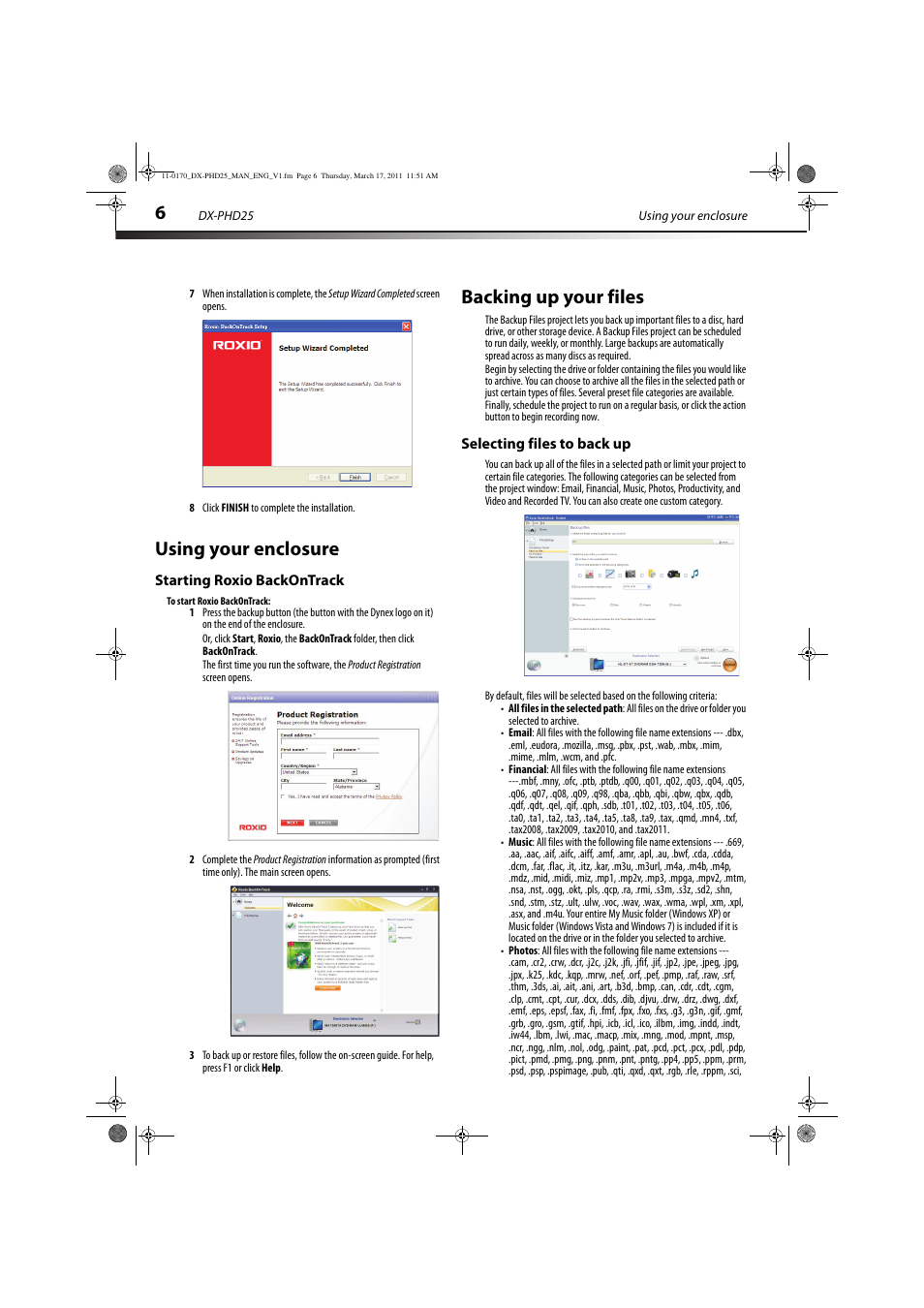 Using your enclosure, Starting roxio backontrack, To start roxio backontrack | Backing up your files, Selecting files to back up | Dynex DX-PHD25 User Manual | Page 6 / 12