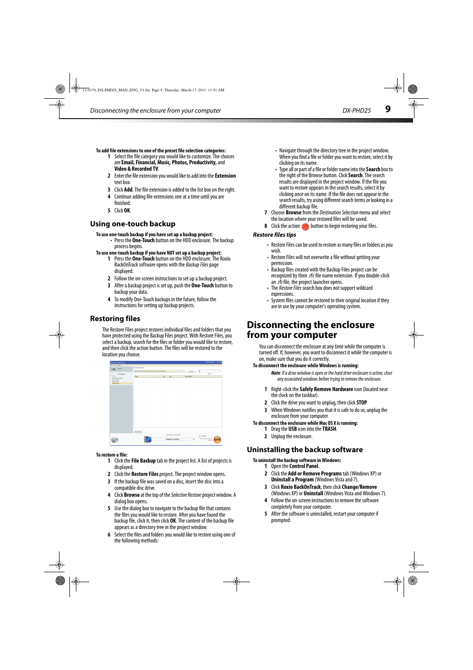 Using one-touch backup, Restoring files, To restore a file | Restore files tips, Disconnecting the enclosure from your computer, Uninstalling the backup software, To uninstall the backup software in windows | Dynex DX-PHD25 User Manual | Page 9 / 12