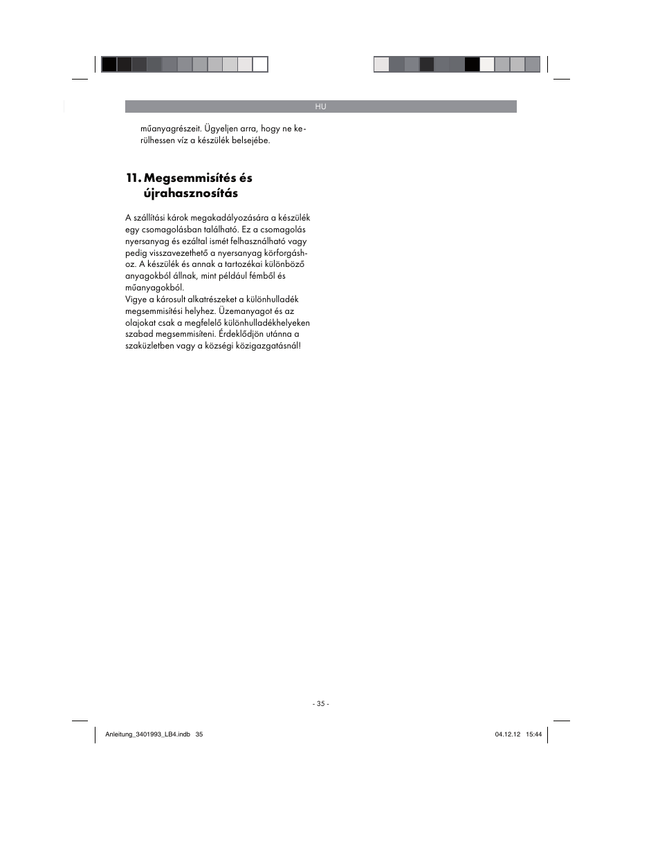 Megsemmisítés és újrahasznosítás | Florabest FBS 43 A1 User Manual | Page 35 / 122