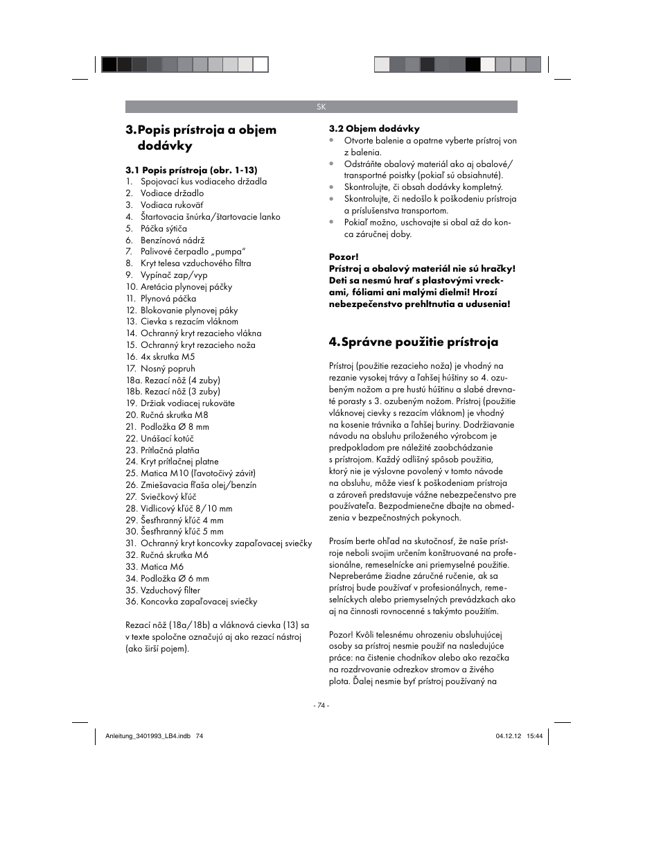 Popis prístroja a objem dodávky, Správne použitie prístroja | Florabest FBS 43 A1 User Manual | Page 74 / 122