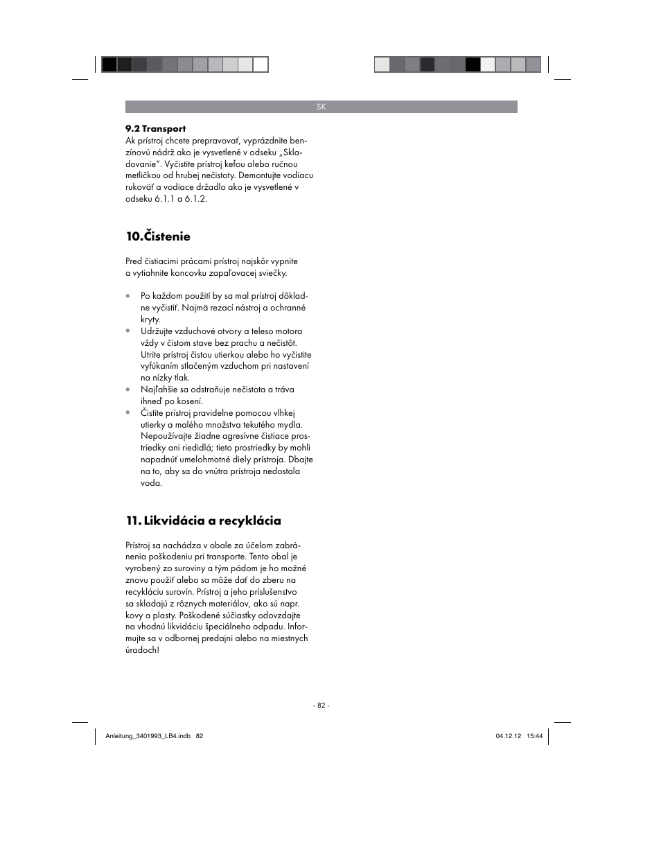 Čistenie, Likvidácia a recyklácia | Florabest FBS 43 A1 User Manual | Page 82 / 122