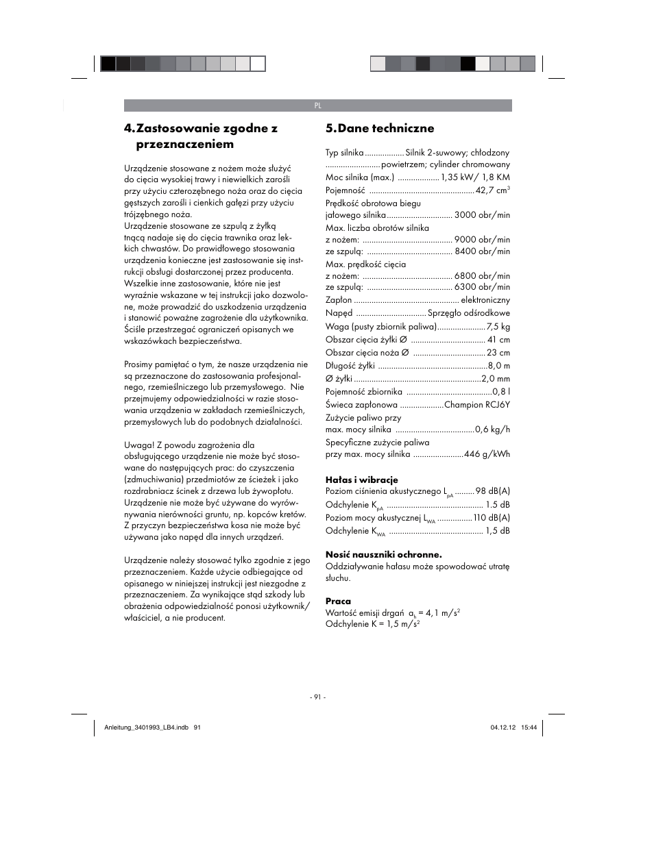 Zastosowanie zgodne z przeznaczeniem, Dane techniczne | Florabest FBS 43 A1 User Manual | Page 91 / 122