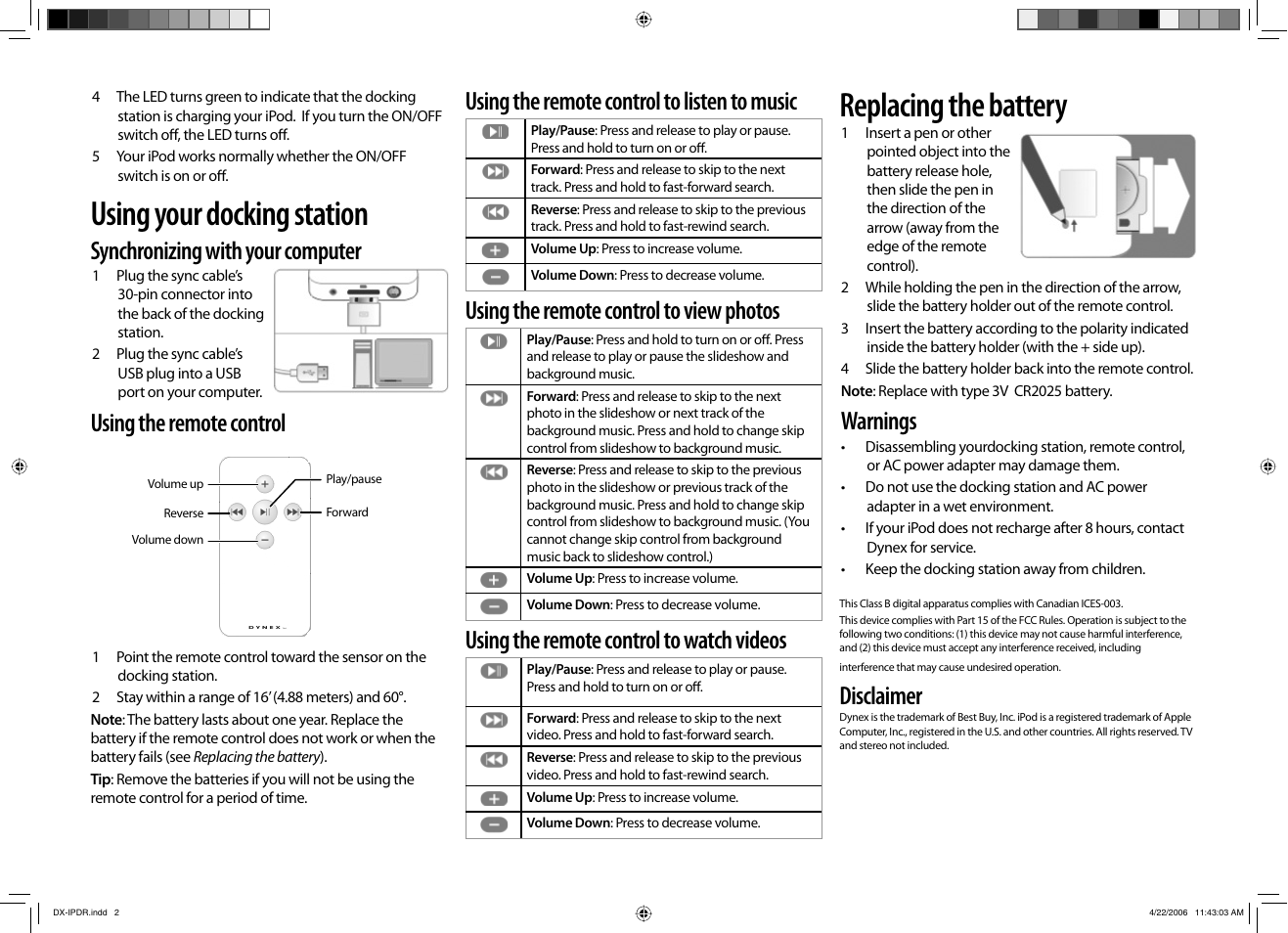 Using your docking station, Replacing the battery, Synchronizing with your computer | Using the remote control, Using the remote control to listen to music, Using the remote control to view photos, Using the remote control to watch videos, Warnings, Disclaimer | Dynex DX-IPDR User Manual | Page 2 / 6