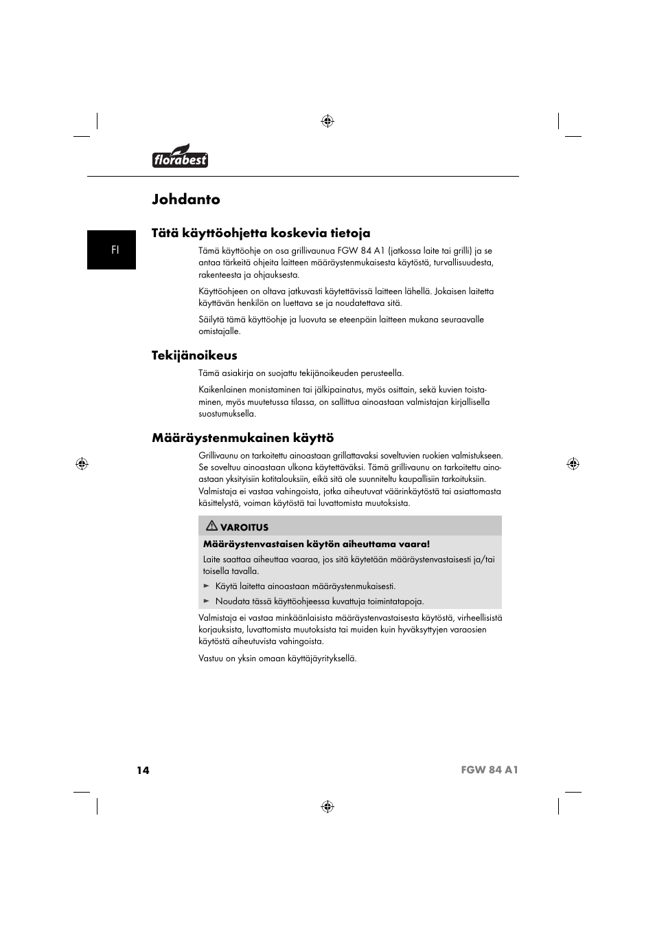 Johdanto, Tätä käyttöohjetta koskevia tietoja, Tekijänoikeus | Määräystenmukainen käyttö | Florabest FGW 84 A1 User Manual | Page 17 / 88