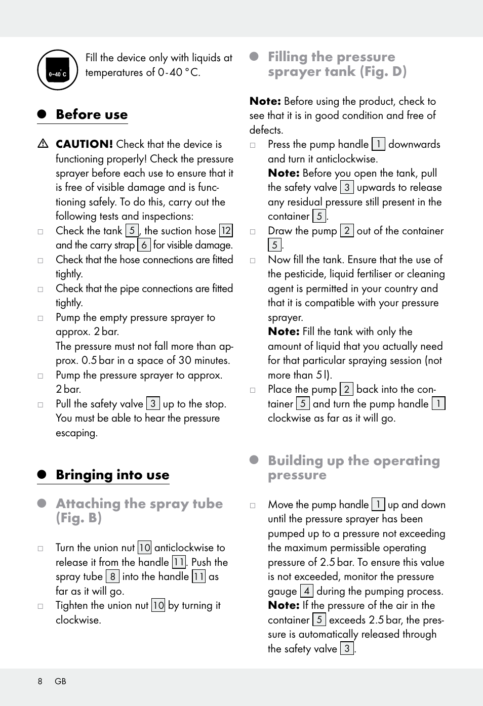 Before use, Bringing into use, Attaching the spray tube (fig. b) | Filling the pressure sprayer tank (fig. d), Building up the operating pressure | Florabest Z31339 User Manual | Page 8 / 46