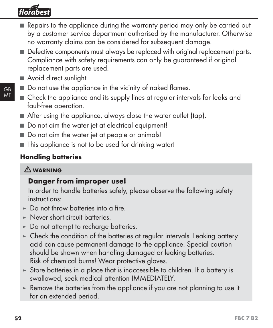 Avoid direct sunlight, Do not aim the water jet at electrical equipment, Do not aim the water jet at people or animals | Do not throw batteries into a ﬁ re, Never short-circuit batteries, Do not attempt to recharge batteries | Florabest FBC 7 B2 User Manual | Page 59 / 87