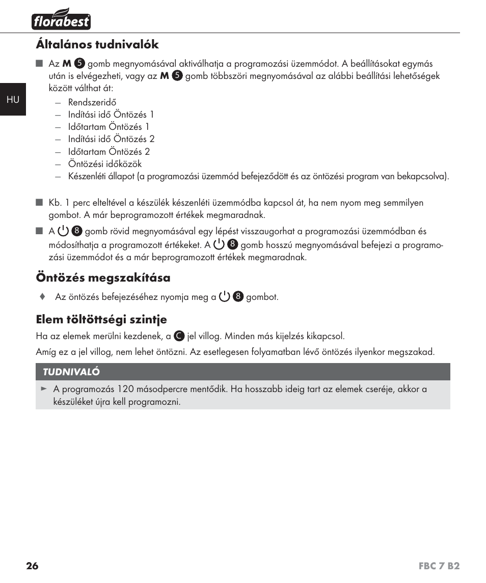 Általános tudnivalók, Öntözés megszakítása, Elem töltöttségi szintje | Florabest FBC 7 B2 User Manual | Page 33 / 103
