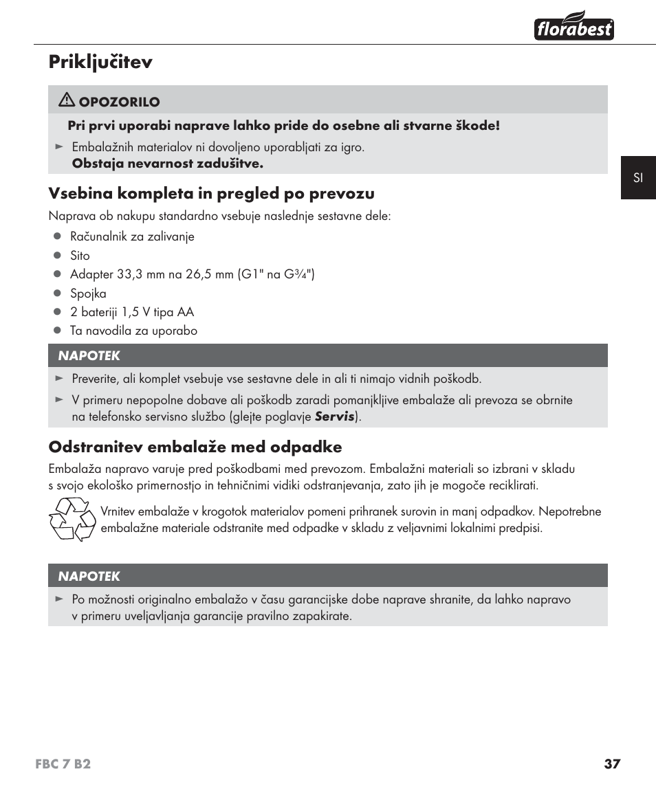 Priključitev, Vsebina kompleta in pregled po prevozu, Odstranitev embalaže med odpadke | Florabest FBC 7 B2 User Manual | Page 44 / 103