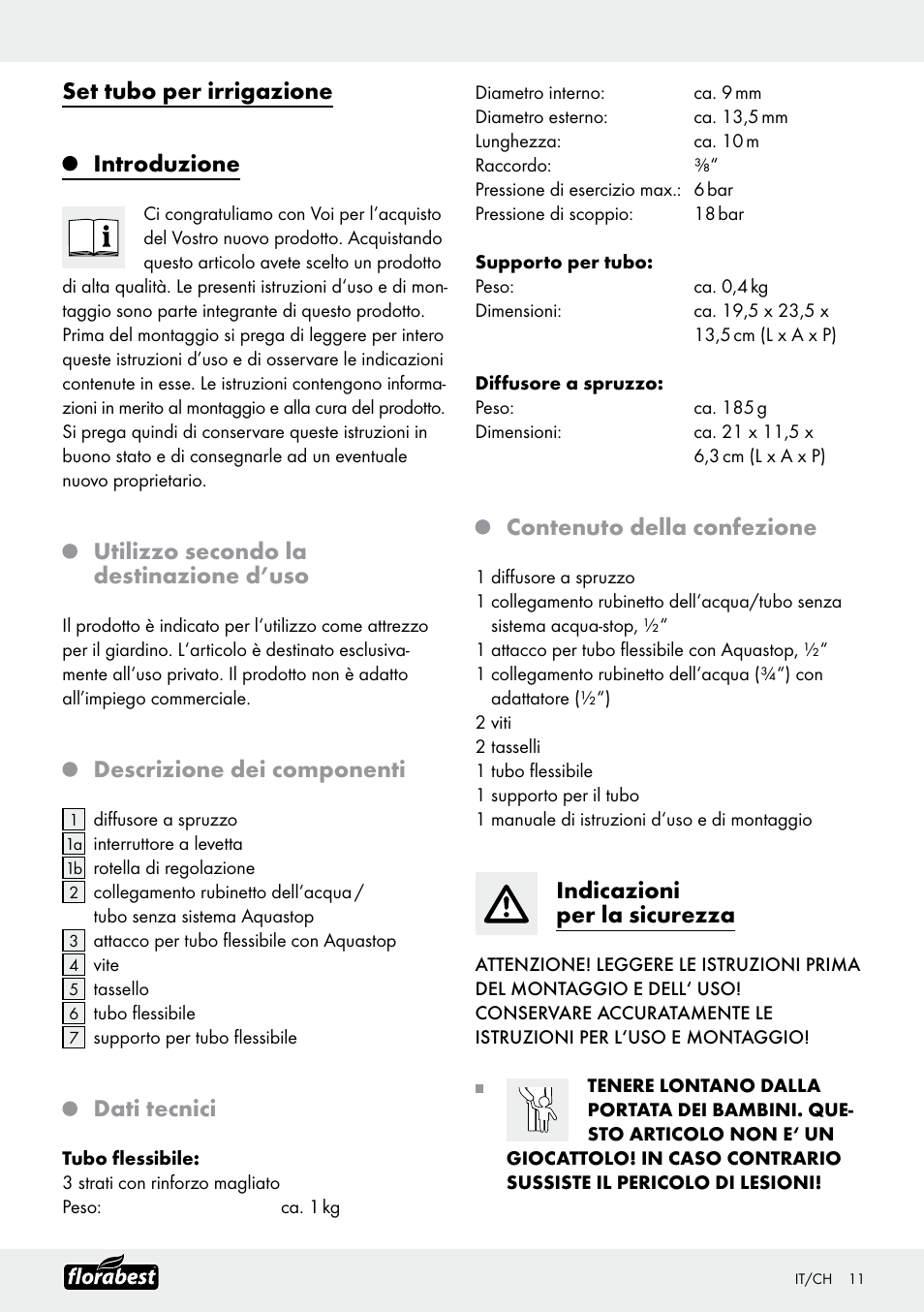 Set tubo per irrigazione, Introduzione, Utilizzo secondo la destinazione d’uso | Descrizione dei componenti, Dati tecnici, Contenuto della confezione, Indicazioni per la sicurezza | Florabest Garden Hose Set User Manual | Page 11 / 17