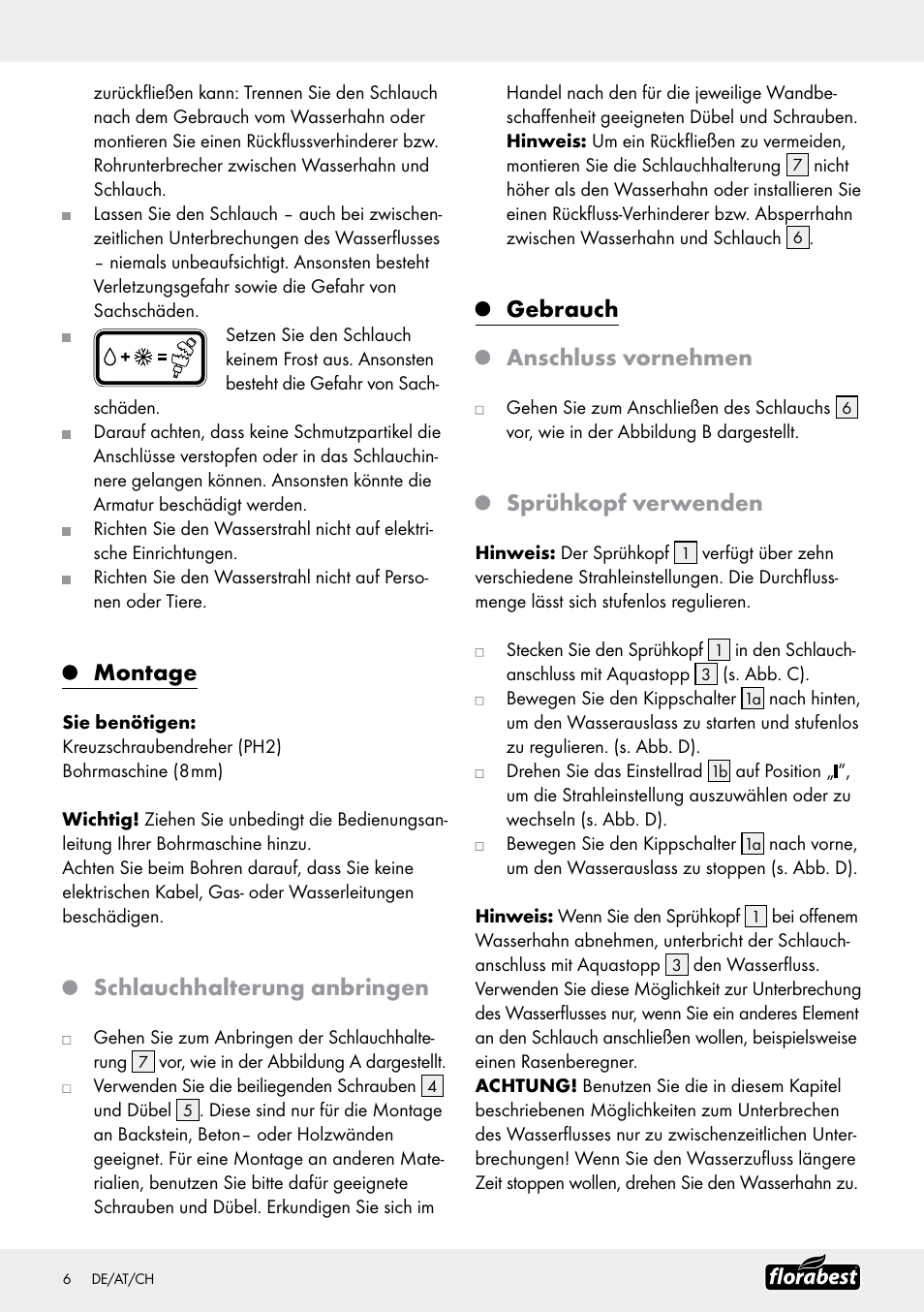 Montage, Schlauchhalterung anbringen, Gebrauch anschluss vornehmen | Sprühkopf verwenden | Florabest Garden Hose Set User Manual | Page 6 / 17