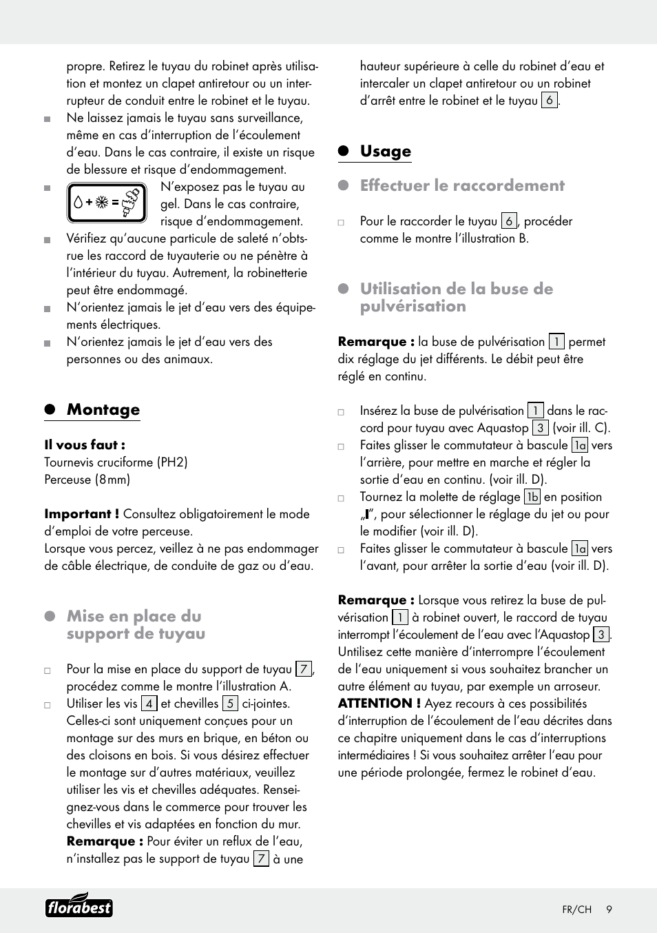 Montage, Mise en place du support de tuyau, Usage effectuer le raccordement | Utilisation de la buse de pulvérisation | Florabest Garden Hose Set User Manual | Page 9 / 17