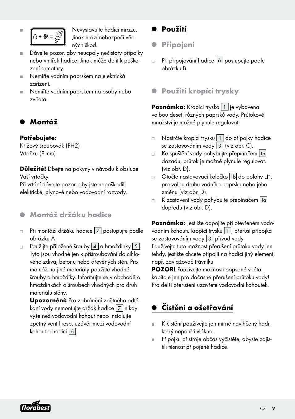 Montáž, Montáž držáku hadice, Použití připojení | Použití kropící trysky, Čistění a ošetřování | Florabest Garden Hose Set User Manual | Page 9 / 17