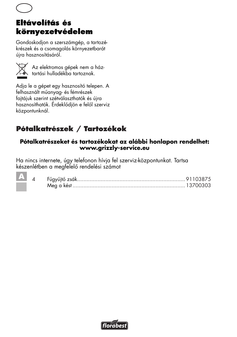 Eltávolítás és környezetvédelem, Pótalkatrészek / tartozékok | Florabest FRM 1800 B2 User Manual | Page 40 / 108