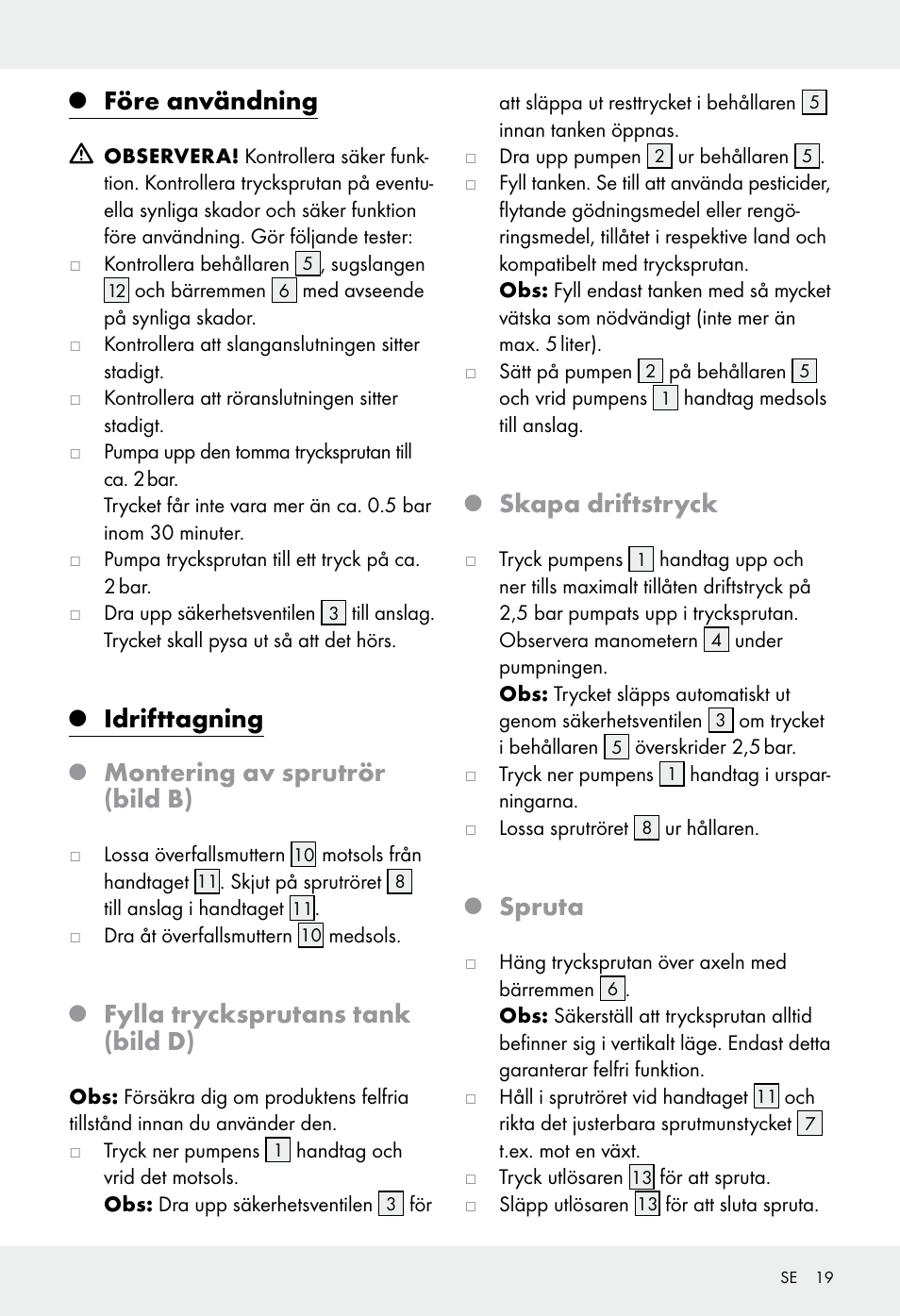 Före användning, Idrifttagning, Montering av sprutrör (bild b) | Fylla trycksprutans tank (bild d), Skapa driftstryck, Spruta | Florabest Z31339 User Manual | Page 19 / 44