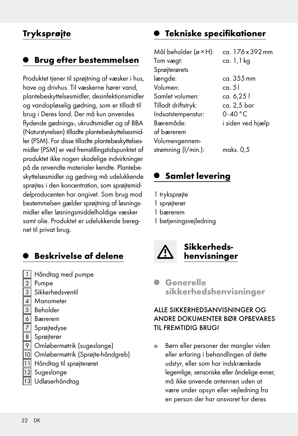 Tryksprøjte, Brug efter bestemmelsen, Beskrivelse af delene | Tekniske specifikationer, Samlet levering, Sikkerheds- henvisninger, Generelle sikkerhedshenvisninger | Florabest Z31339 User Manual | Page 22 / 44