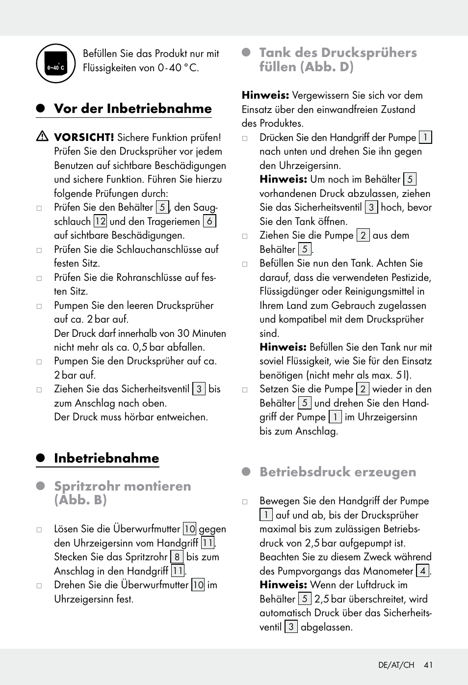 Vor der inbetriebnahme, Inbetriebnahme, Spritzrohr montieren (abb. b) | Tank des drucksprühers füllen (abb. d), Betriebsdruck erzeugen | Florabest Z31339 User Manual | Page 41 / 44