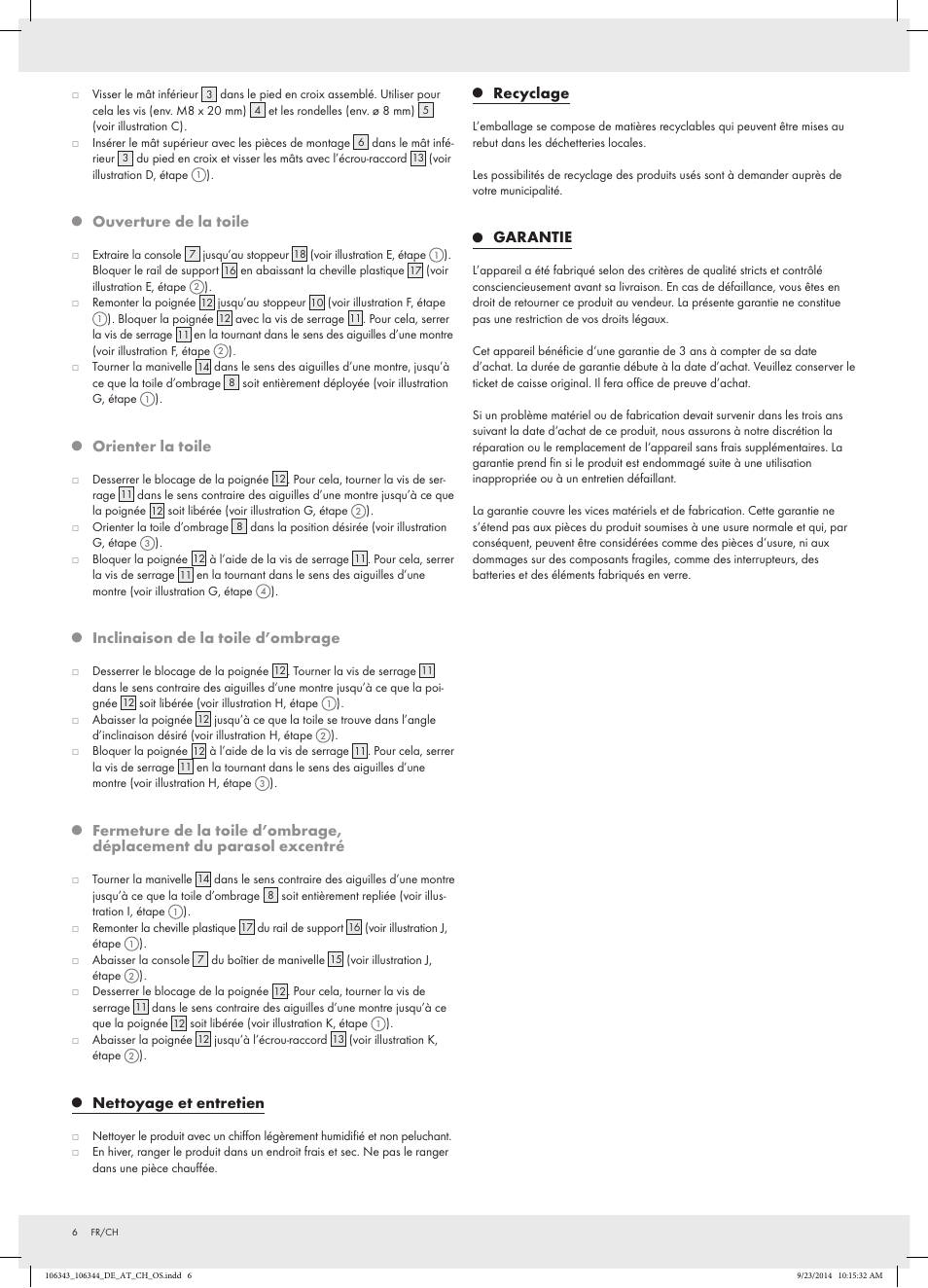 Ouverture de la toile, Orienter la toile, Inclinaison de la toile d’ombrage | Nettoyage et entretien, Recyclage, Garantie | Florabest Z29811 User Manual | Page 6 / 12