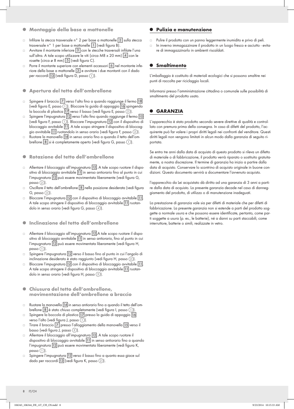 Montaggio della base a mattonelle, Apertura del tetto dell’ombrellone, Rotazione del tetto dell’ombrellone | Inclinazione del tetto dell’ombrellone, Pulizia e manutenzione, Smaltimento, Garanzia | Florabest Z29811 User Manual | Page 8 / 12