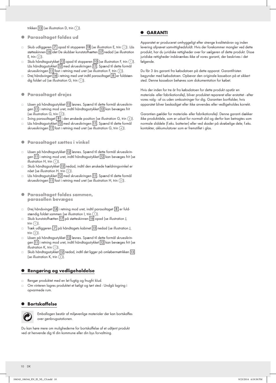 Parasoltaget foldes ud, Parasoltaget drejes, Parasoltaget sættes i vinkel | Parasoltaget foldes sammen, parasollen bevæges, Rengøring og vedligeholdelse, Bortskaffelse, Garanti | Florabest Z29811 User Manual | Page 10 / 22