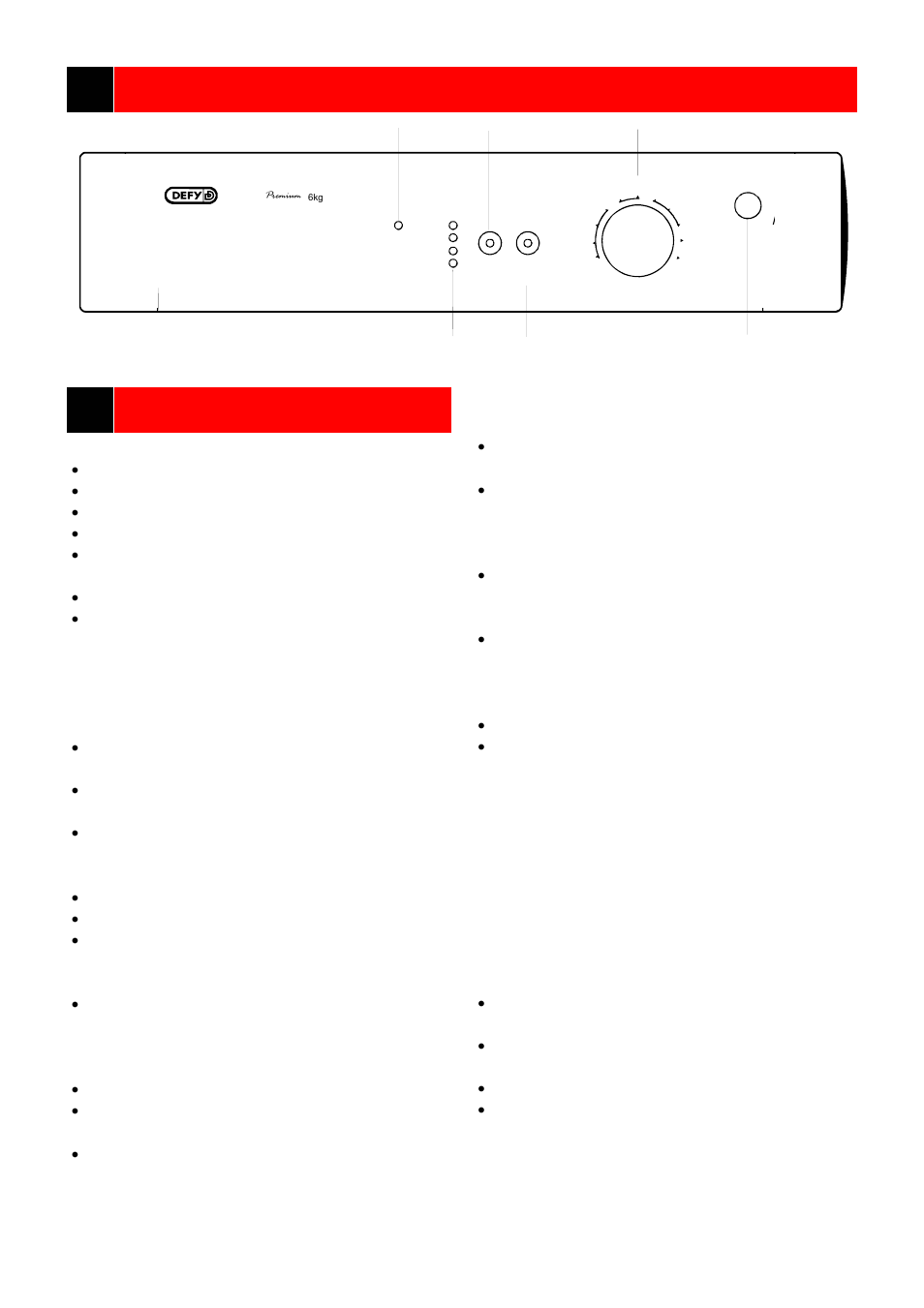 Control panel 4 using the dryer 5, Start, Sort the laundry according to fabric type | Place the laundry in the drum, Close the door, Switch on by pressing the on / off button, Press the start / pause / cancel button, Cancelling a programme during a drying cycle, Set the time selection knob to freshen up, Wait for the programme to end. adding more laundry | Defy Appliances 600 User Manual | Page 4 / 8