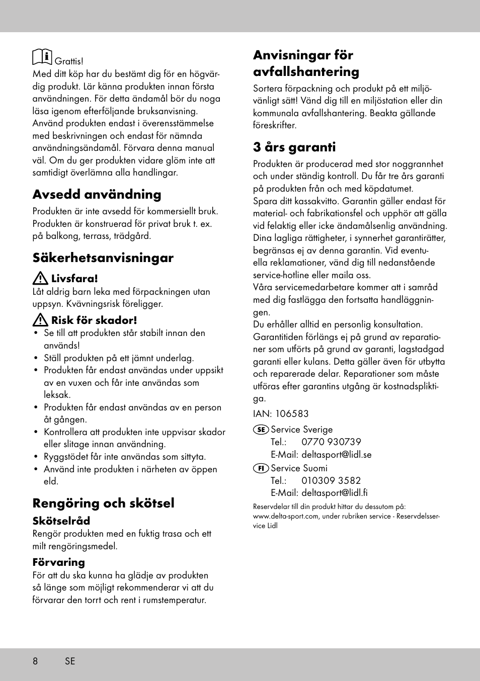 Avsedd användning, Säkerhetsanvisningar, Rengöring och skötsel | Anvisningar för avfallshantering, 3 års garanti | Florabest ST-1706 User Manual | Page 8 / 16