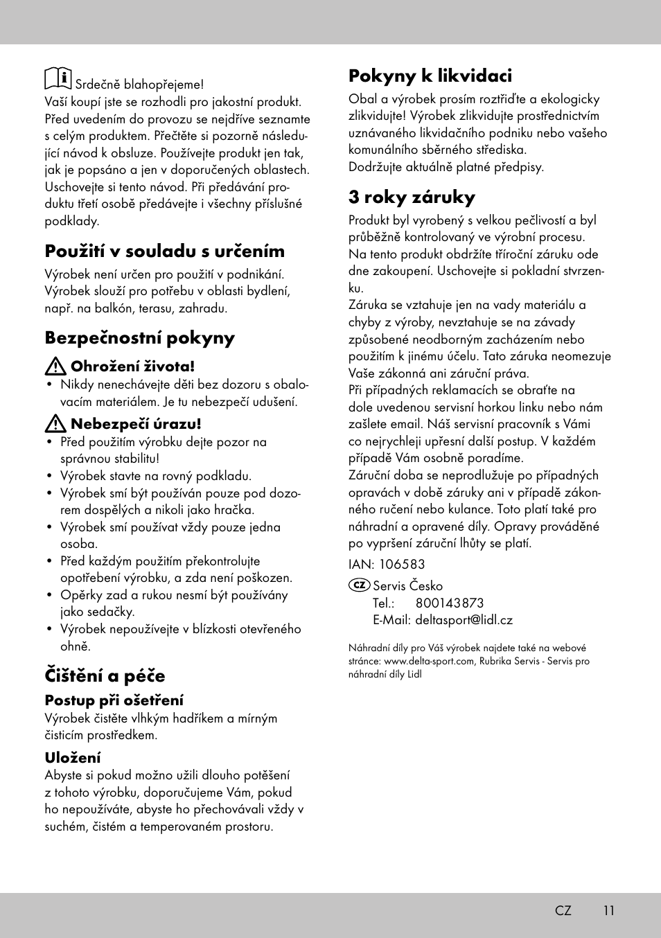 Použití v souladu s určením, Bezpečnostní pokyny, Čištění a péče | Pokyny k likvidaci, 3 roky záruky | Florabest ST-1706 User Manual | Page 11 / 16