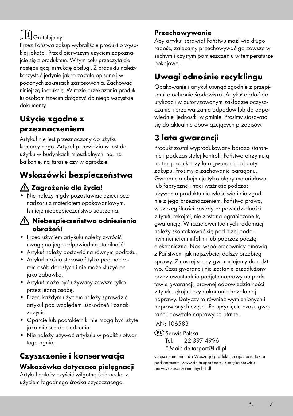 Użycie zgodne z przeznaczeniem, Wskazówki bezpieczeństwa, Czyszczenie i konserwacja | Uwagi odnośnie recyklingu, 3 lata gwarancji | Florabest ST-1706 User Manual | Page 7 / 16