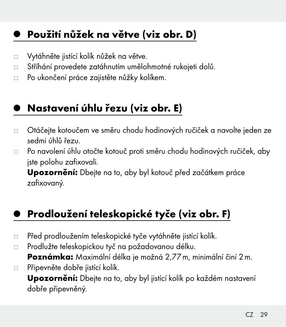 Použití nůžek na větve (viz obr. d), Nastavení úhlu řezu (viz obr. e), Prodloužení teleskopické tyče (viz obr. f) | Florabest Z31309 User Manual | Page 29 / 44