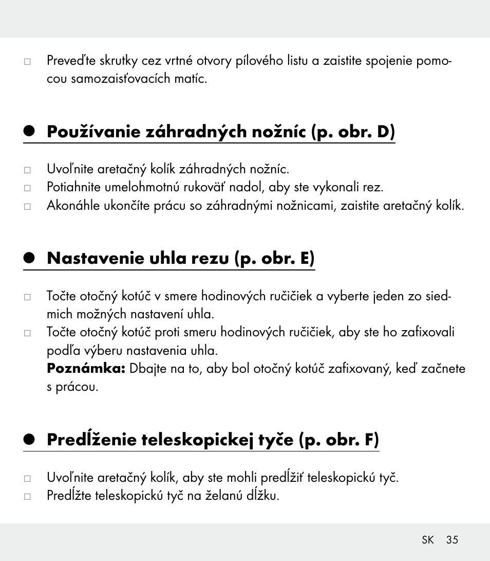 Používanie záhradných nožníc (p. obr. d), Nastavenie uhla rezu (p. obr. e), Predĺženie teleskopickej tyče (p. obr. f) | Florabest Z31309 User Manual | Page 35 / 44