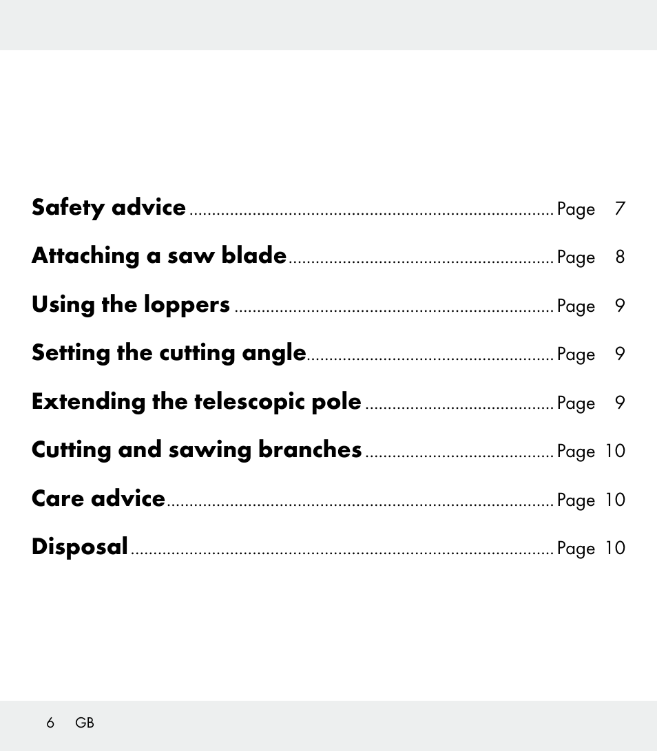 Safety advice, Attaching a saw blade, Using the loppers | Setting the cutting angle, Extending the telescopic pole, Cutting and sawing branches, Care advice, Disposal | Florabest Z31309 User Manual | Page 6 / 44