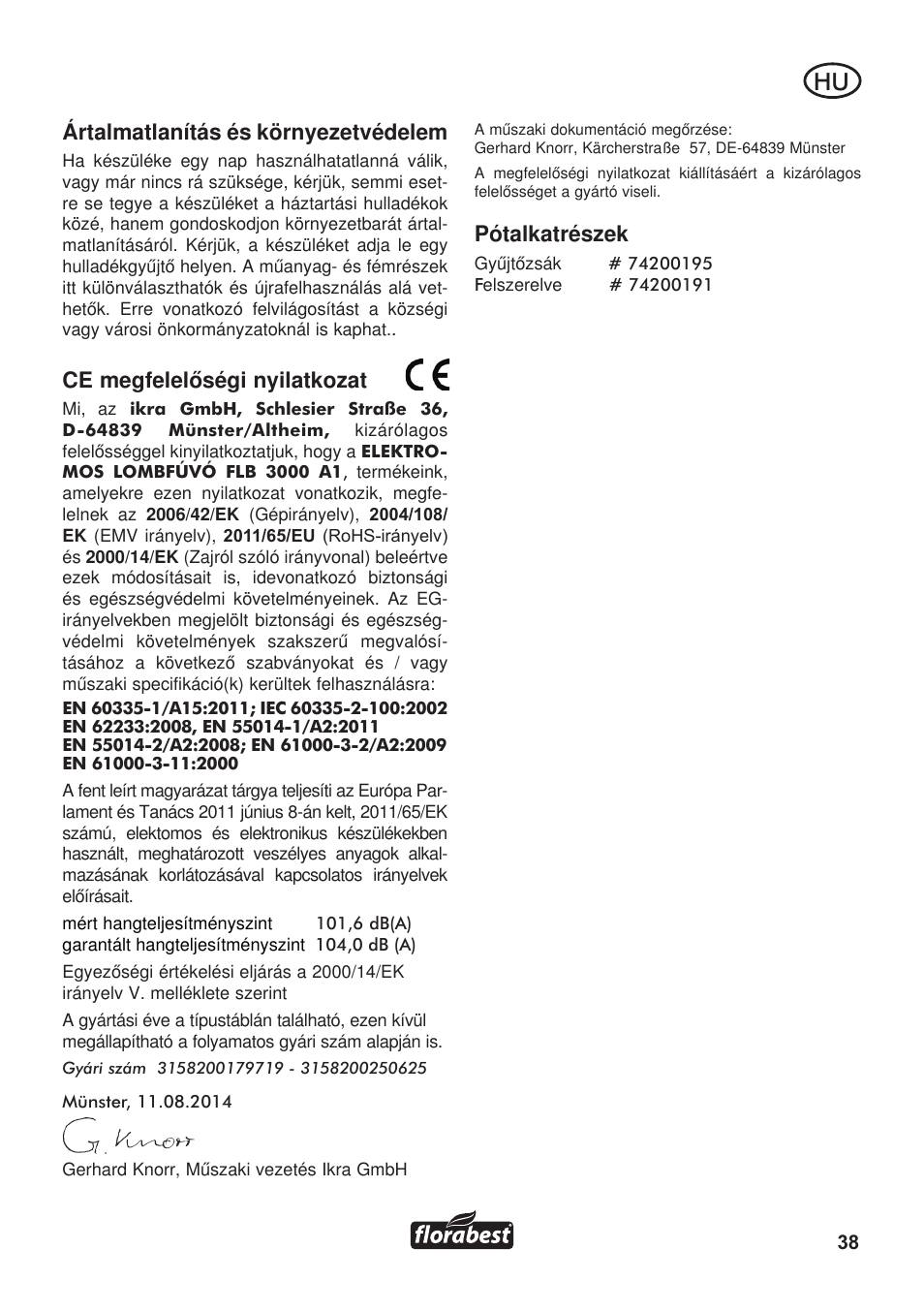 Ártalmatlanítás és környezetvédelem, Ce megfelelőségi nyilatkozat, Pótalkatrészek | Florabest FLB 3000 A1 User Manual | Page 39 / 92